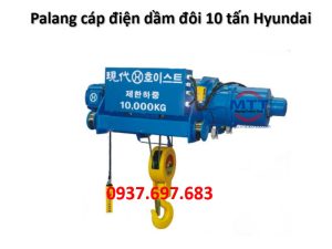 Palang điện 10 tấn dầm đôi Hyundai
