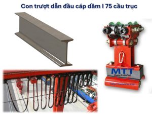 Con trượt dẫn đầu cáp dầm I 75